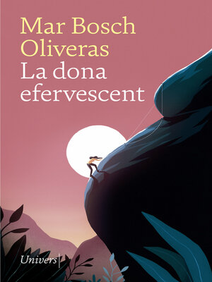 cover image of La dona efervescent